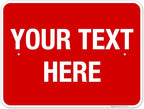 Personalized Custom Red Background Customize for Office, Business, Workplace, Home, Airbnb, Delivery Sign, 18x24 Inches, Rust Free .063 Aluminum, Fade Resistant, Made in USA by Sigo Signs