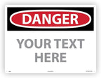 Custom OSHA Style Danger Sign 18" x 24" Plastic Sign, Customizable "Your Text Here", by AccuformNMC Made in USA