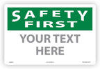 Custom OSHA Style Safety First Sign 12" x 18" Plastic Sign, Customizable "Your Text Here", by AccuformNMC Made in USA
