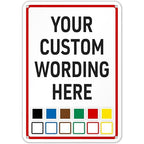 Custom Sign, Personalized Metal Signs for Office, Business, Workplace, office, Home, Airbnb, Delivery With Red Border Signs, 10x7 Inches, Rust Free .040 Aluminum, Made in USA