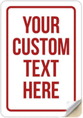 Custom Sign Sticker, Personalized Signs for Office, Business, Workplace, Warehouse, Airbnb, Warning Label, Delivery Red Border Signs, 7x10 Inches, Waterproof, Hazard Information, Made in USA (Multi-color, 7 x 10" Decal Stickers)