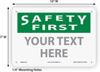 Custom OSHA Style Safety First Sign 7" x 10" Plastic Sign, Customizable "Your Text Here", by AccuformNMC Made in USA