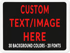 Custom Sign Personalized Custom Metal Sign, Customize For Office, Business, Workplace, Office, Home, Delivery Signs 12x16