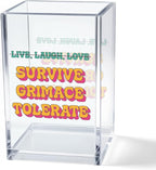 Vgrti Live Laugh Love Funny Anti Cliche Acrylic Cosmetic Pencil Pen Holder Cup, Funny Sarcastic Desk Acrylic Brushes Storage Gifts for Woman Friend Colleague Boss Teacher, Daughter Graduation Gifts