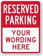 SmartSign 24 x 18 inch Custom “Reserved Parking” Metal Sign - Add Text, 80 mil Aluminum, 3M Laminated Engineer Grade Reflective Material, Red and White, Made in USA