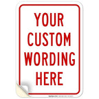 Custom Sign, Personalized Metal Signs, Customize for Office, Business, Home, Airbnb, Delivery Signs, 10x7 Inches, 4 Mil Vinyl Decal Stickers Weather Resistant, Made in USA by Sigo Signs