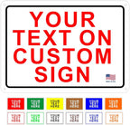Custom Signs Outdoor Metal for Home Office Business, Personalized, Door, Porch, Delivery, Man Cave, Shop, Garage, Street. For Outside or Inside Use. Our Metal Signs Are UV Printed Solid Aluminum Solid, 18x12 in