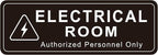 Electrical Room Door Sign for Business，Self-Adhesive Durable Modern Electrical Closet Room Sticker for Home, UV and Weather Resistant Authorized Personnel Only Signs for Business ，Workplace