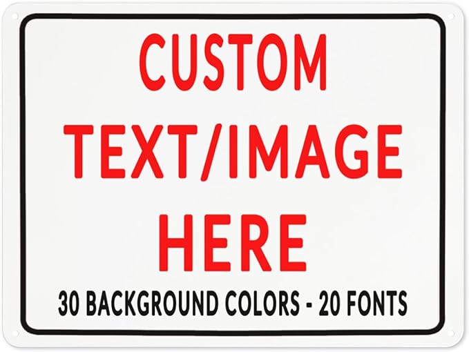 Custom Sign Personalized Custom Metal Sign, Customize For Office, Business, Workplace, Office, Home, Delivery Signs 12x17