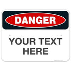 Custom Danger Sign, OSHA Sign, 18x24 Inches, Rust Free .063 Aluminum, Fade Resistant, Indoor/Outdoor Use, Made in USA