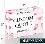 Personalized Gifts, Custom Quote Block Letter Board,Crystal-Clear Acrylic With Gift Box,17 Styles, Holiday and Christmas Gift for Mom, Dad, Girlfriend, Him or Her, Husband, Wife (5"x7, Pink Petals)