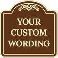 Custom Decorative Sign, Personalized Metal Sign for Business, Driveway, Home, Airbnb, Office Door Plaque, Brown Background Sign, 24x24 Inches, ACM, Fade Resistant, Made in USA by Sigo Signs