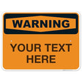 Custom Warning Sign, OSHA Sign, 18x24 Inches, Rust Free .063 Aluminum, Fade Resistant, Indoor/Outdoor Use, Made in USA