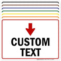 Custom Arrow,Custom Directional Sign, Down Arrow,7x10 Inches, Rust Free .040 Aluminum, Fade Resistant, Made in USA by My Sign Center