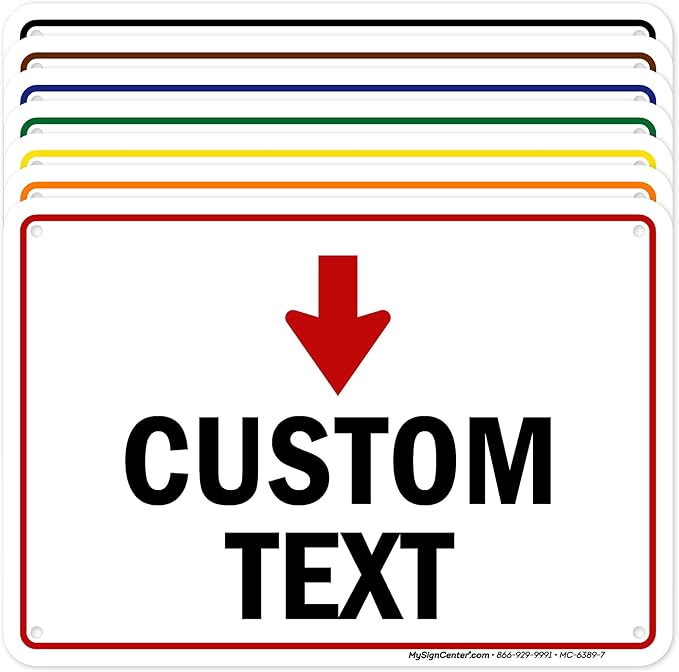 Custom Arrow,Custom Directional Sign, Down Arrow,7x10 Inches, Rust Free .040 Aluminum, Fade Resistant, Made in USA by My Sign Center