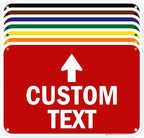 Custom Arrow,Custom Directional Sign, Up Arrow,12x18 Inches, 55 mil thick HDPE (high density polyethylene) Made in USA by My Sign Center
