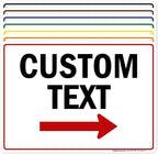 Custom Arrow,Custom Directional Sign, Right Arrow, 10x14 Inches, Rust Free .040 Aluminum, Fade Resistant, Made in USA by My Sign Center