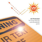 Custom Warning Sign, OSHA Sign, 12x18 Inches, 3M EGP Reflective .063 Aluminum, Fade Resistant, Indoor/Outdoor Use, Made in USA