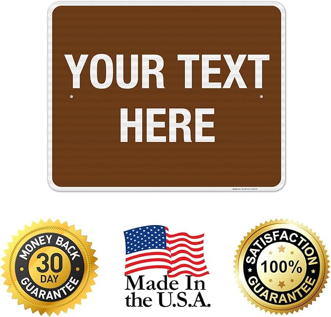 Custom Sign, Personalized Metal Signs, Customize for Business, Workplace, Home, Airbnb, Delivery Brown Signs, 24x30 Inches, 3M EGP Reflective .080 Aluminum, Fade Resistant, Made in USA by Sigo Signs
