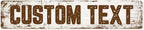 Custom Sign, Custom Street Sign, 11 Font Colors, 13 Font Styles, 4 Hole Options, 22 Sizes, 6x30 Inches, Rust Free DiBound, Fade Resistant, Made in USA by My Sign Center (Rustic)