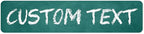 Custom Sign, Custom Street Sign, 11 Font Colors, 13 Font Styles, 4 Hole Options, 22 Sizes, 4x18 Inches, Rust Free DiBound, Fade Resistant, Made in USA by My Sign Center (Chalkboard Green)