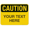 Custom Caution Sign, OSHA Sign, 18x24 Inches, 3M EGP Reflective .080 Aluminum, Fade Resistant, Indoor/Outdoor Use, Made in USA