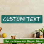 Custom Sign, Custom Street Sign, 11 Font Colors, 13 Font Styles, 4 Hole Options, 22 Sizes, 6x30 Inches, Rust Free DiBound, Fade Resistant, Made in USA by My Sign Center (Chalkboard Green)
