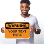 Custom Warning Sign, OSHA Sign, 12x18 Inches, Rust Free .063 Aluminum, Fade Resistant, Made in USA