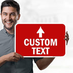 Custom Arrow,Custom Directional Sign, Up Arrow,12x18 Inches, Rust Free .063 Aluminum, Fade Resistant, Made in USA by My Sign Center