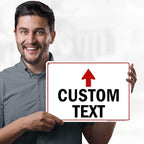Custom Arrow,Custom Directional Sign, Up Arrow,10x14 Inches, 55 mil thick HDPE (high density polyethylene), Made in USA by My Sign Center