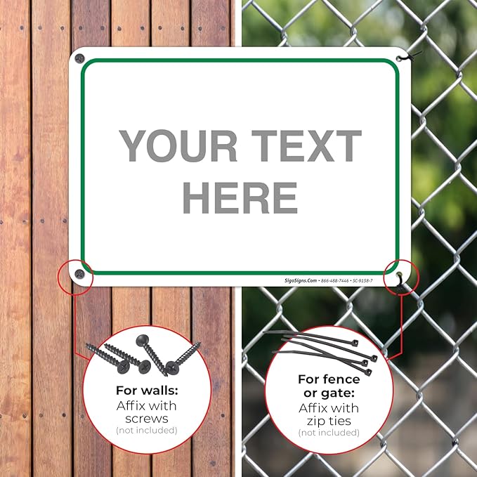 Custom Sign, Personalized Metal Signs, Customize for Office, Business, Workplace, Home, Airbnb, Delivery Green Signs, 10x7 Inches, Rust Free .040 Aluminum, Fade Resistant, Made in USA by Sigo Signs