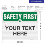 Custom Safety First Sign, OSHA Sign, 24x30 Inches, 3M EGP Reflective .080 Aluminum, Fade Resistant, Indoor/Outdoor Use, Made in USA