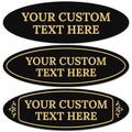 Custom Wall or Door Sign, Personalized Plaque Engraved Message for Bussiness, Property and Home Indoor/Outdoor, 2x6 Inches, Made in USA by Sigo Signs - Oval