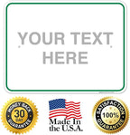 Custom Sign, Personalized Metal Signs, Customize for Office, Business, Workplace, Home, Airbnb, Delivery Green Signs, 18x24 Inches, Rust Free .063 Aluminum, Fade Resistant, Made in USA by Sigo Signs