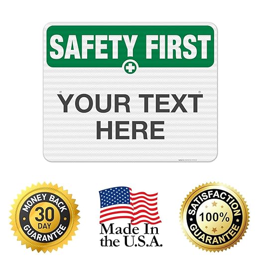 Custom Safety First Sign, OSHA Sign, 24x30 Inches, 3M EGP Reflective .080 Aluminum, Fade Resistant, Indoor/Outdoor Use, Made in USA