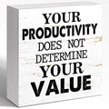 Your Productivity Does Not Determine Value Sign, Wooden Block Sign 5x5x1 INCH, Motivational Office Decor Mental Health Plaque for Desk Wall Shelf‌