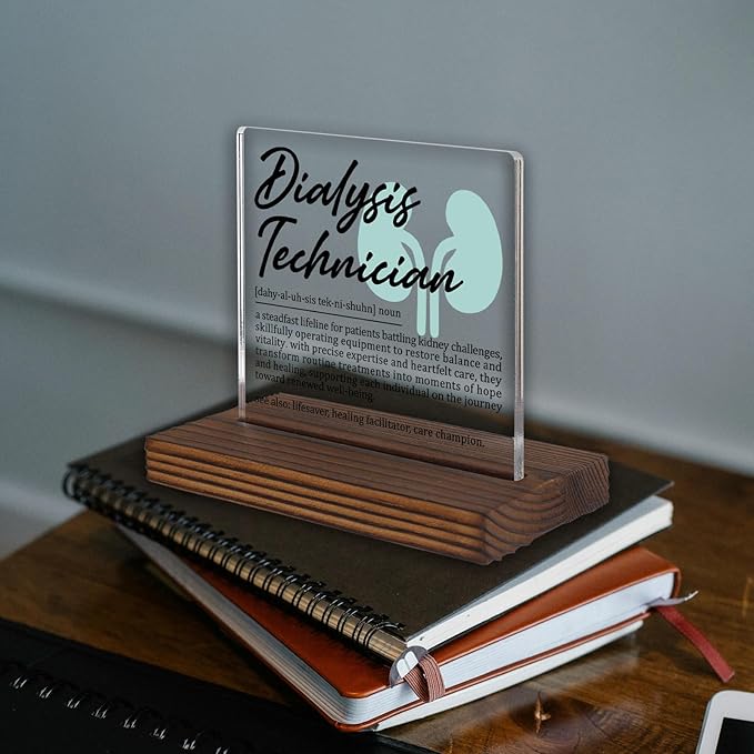 Dialysis Technician Gifts, Thank You Appreciation Plaque for Kidney Care Professionals, Office Desk Decor for Dialysis Staff, Medical Recognition Gift for Tech Week or Graduation PA024