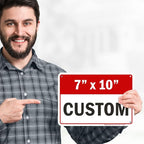 Custom Sign, Custom Sign for Business, Indoor/Outdoor use. 7x10 Inches, Rust Free .040 Aluminum, Fade Resistant, Made in USA by My Sign Center (Header)