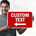 Custom Arrow,Custom Directional Sign, Left Arrow,12x18 Inches, Rust Free .063 Aluminum, Fade Resistant, Made in USA by My Sign Center