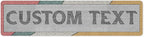 Custom Sign, Custom Street Sign, 11 Font Colors, 13 Font Styles, 4 Hole Options, 22 Sizes, 6x24 Inches, Rust Free DiBound, Fade Resistant, Made in USA by My Sign Center (Fauxsaic 2)