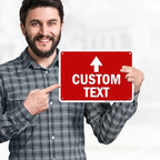 Custom Arrow,Custom Directional Sign, Up Arrow,7x10 Inches, Rust Free .040 Aluminum, Fade Resistant, Made in USA by My Sign Center