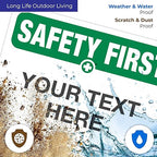 Custom Safety First Sign, OSHA Sign, 10x7 Inches, Rust Free .040 Aluminum, Fade Resistant, Indoor/Outdoor Use, Made in USA