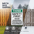 SmartSign - S-2917-AL-14 "Think Safety First - Wear Personal Protective Equipment" Sign | 10" x 14" Aluminum 10" x 14" Non-Reflective Aluminum