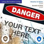 Custom Danger Sign, OSHA Sign, 18x24 Inches, Rust Free .063 Aluminum, Fade Resistant, Indoor/Outdoor Use, Made in USA